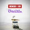Monobo Son - Ottilie - Single